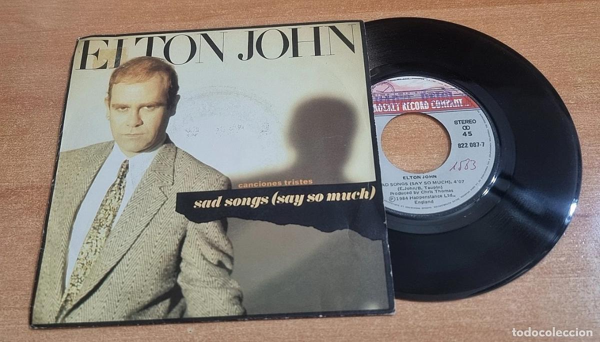 Discos de vinilo: ELTON JOHN Sad songs (say so much) 7&rdquo; SINGLE VINILO DEL A&Ntilde;O 1984 CONTIENE 2 TEMAS