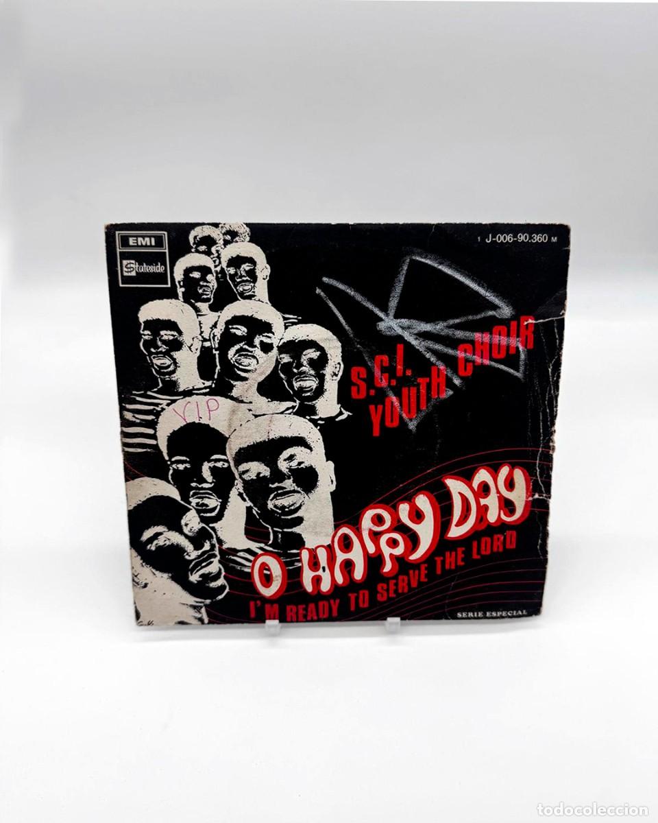 Discos de vinilo: S.C.I. Youth Choir - O Happy Day (Vinilo Single 7'', 1969)