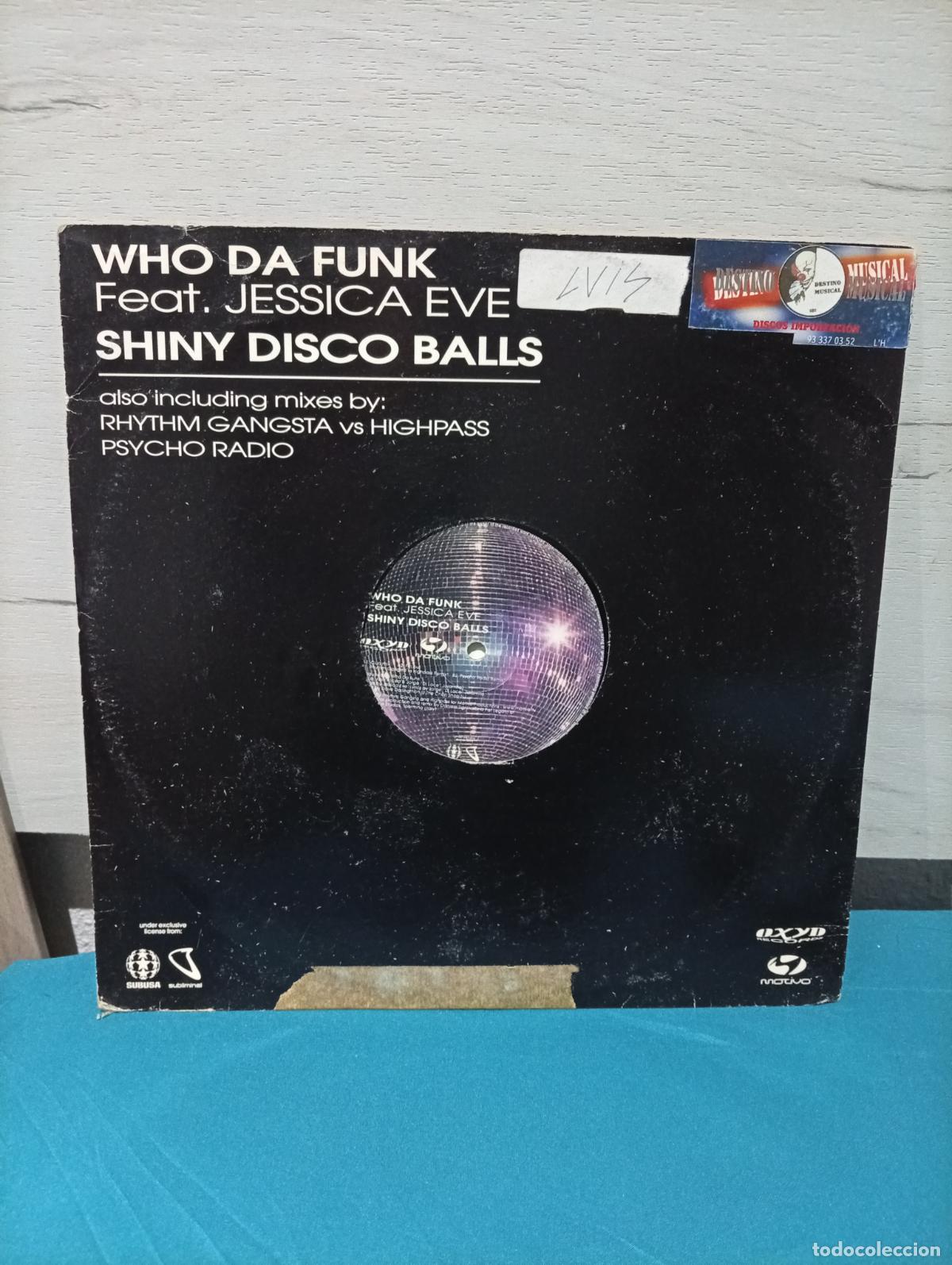 Discos de vinilo: Who Da Funk Feat. Jessica Eve &ndash; Shiny Disco Balls