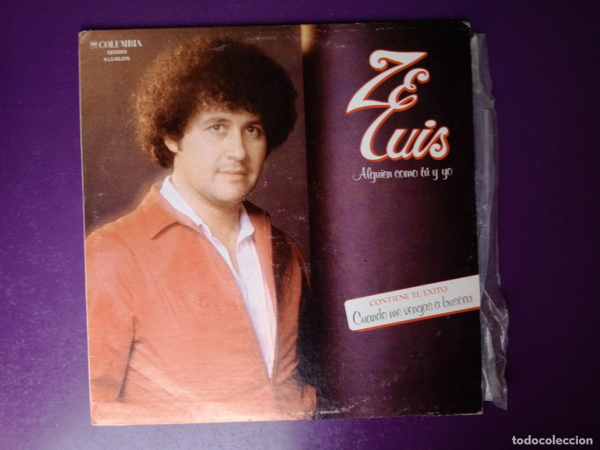 Discos de vinilo: ZE LUIS - ALGUIEN COMO TU Y YO - LP COLUMBIA 1981 - MEXICO MELODICA POP