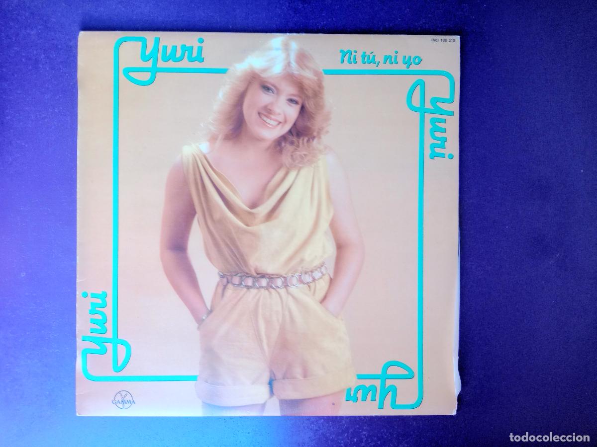 Discos de vinilo: YURI &ndash; NI T&Uacute;, NI YO - LP HISPAVOX GAMMA 1984 - MEXICO POP 80'S -