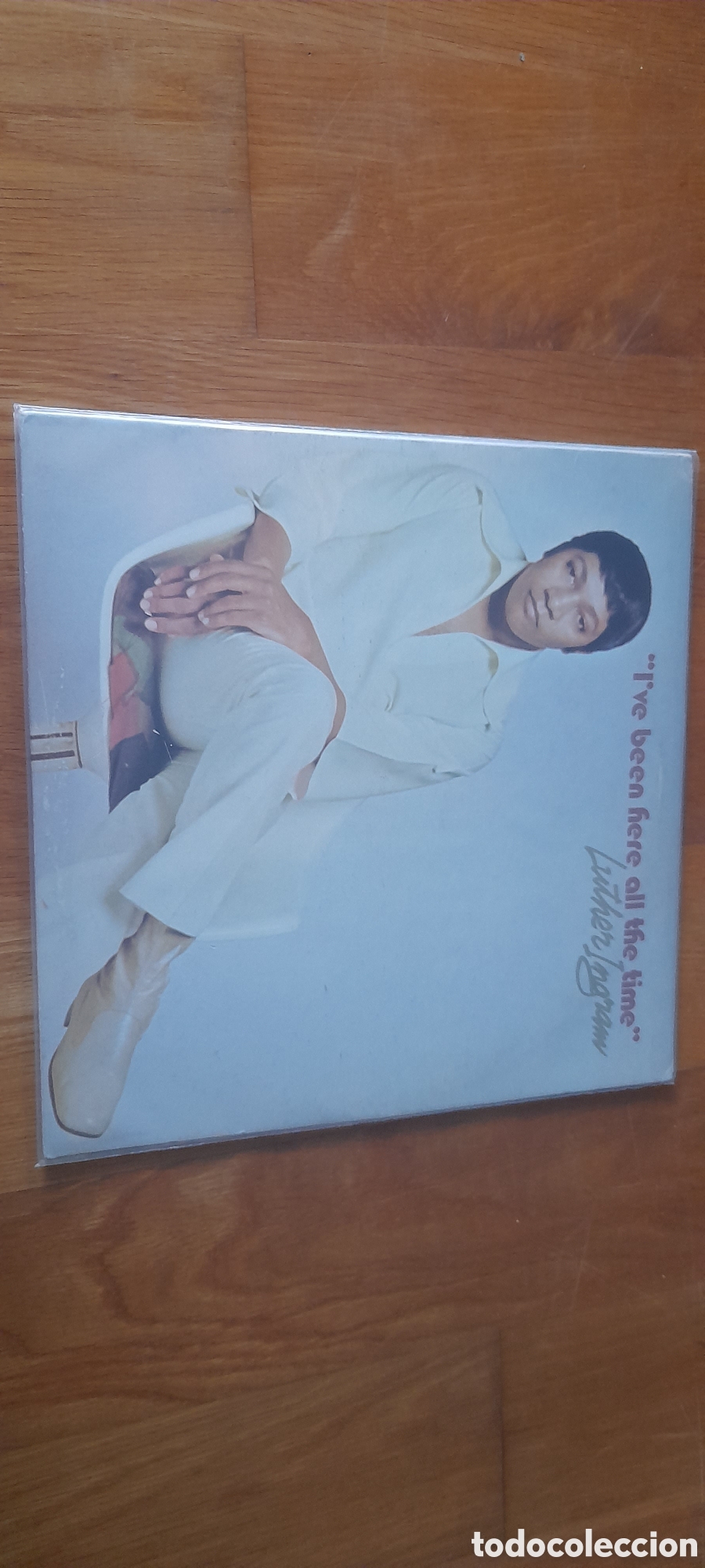Discos de vinilo: Luther Ingram - I've been here all the time