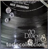 Discos de vinilo: Neil Diamond - 20 Diamonds Hits - LP MCA ref. 91 98 463. Ed. espa&ntilde;ola 1979.