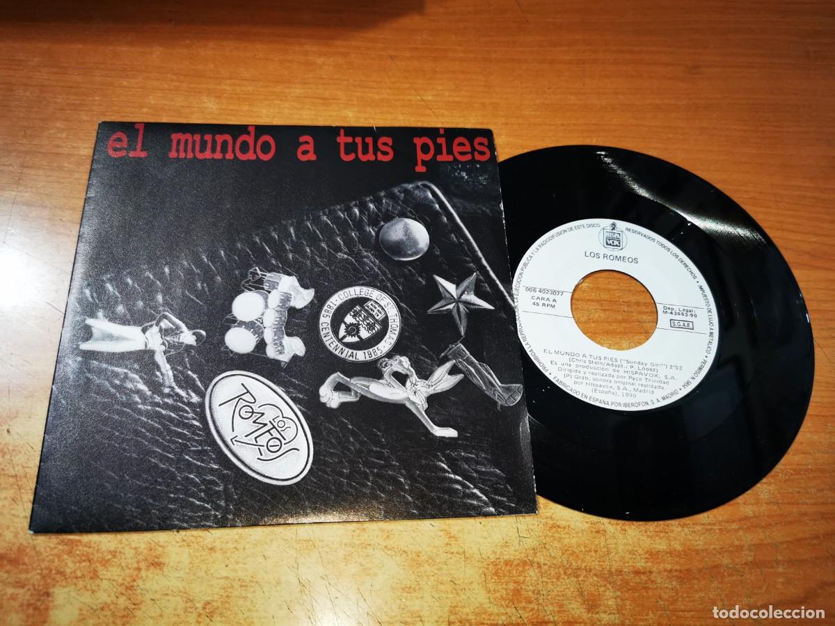 Discos de vinilo: LOS ROMEOS El mundo a tus pies SINGLE VINILO DEL A&Ntilde;O 1990 CONTIENE 2 TEMAS