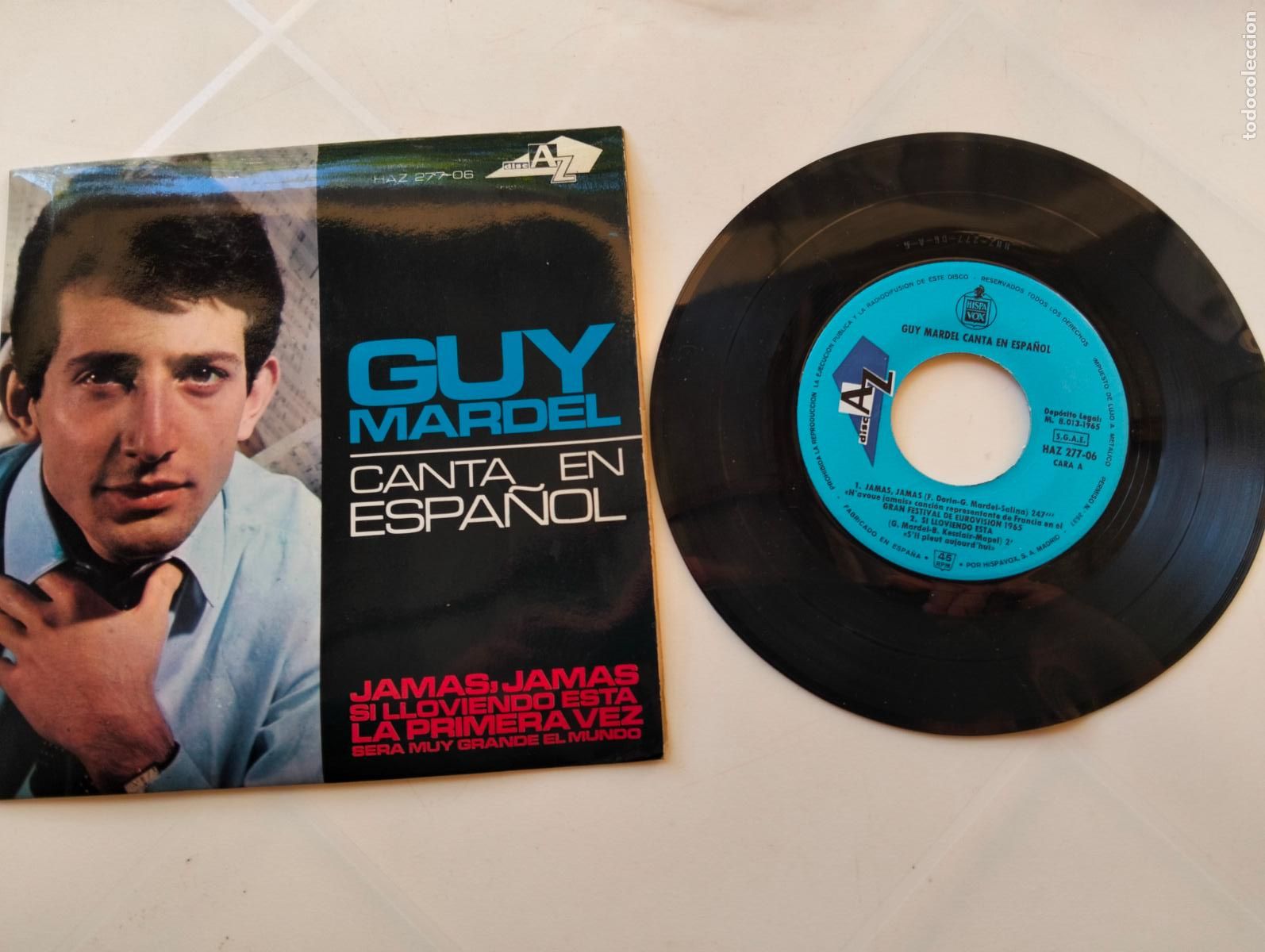 Discos de vinil: GUY MARDEL, JAMAS, JAMAS, EDITA HISPAVOX, A&Ntilde;O 1965