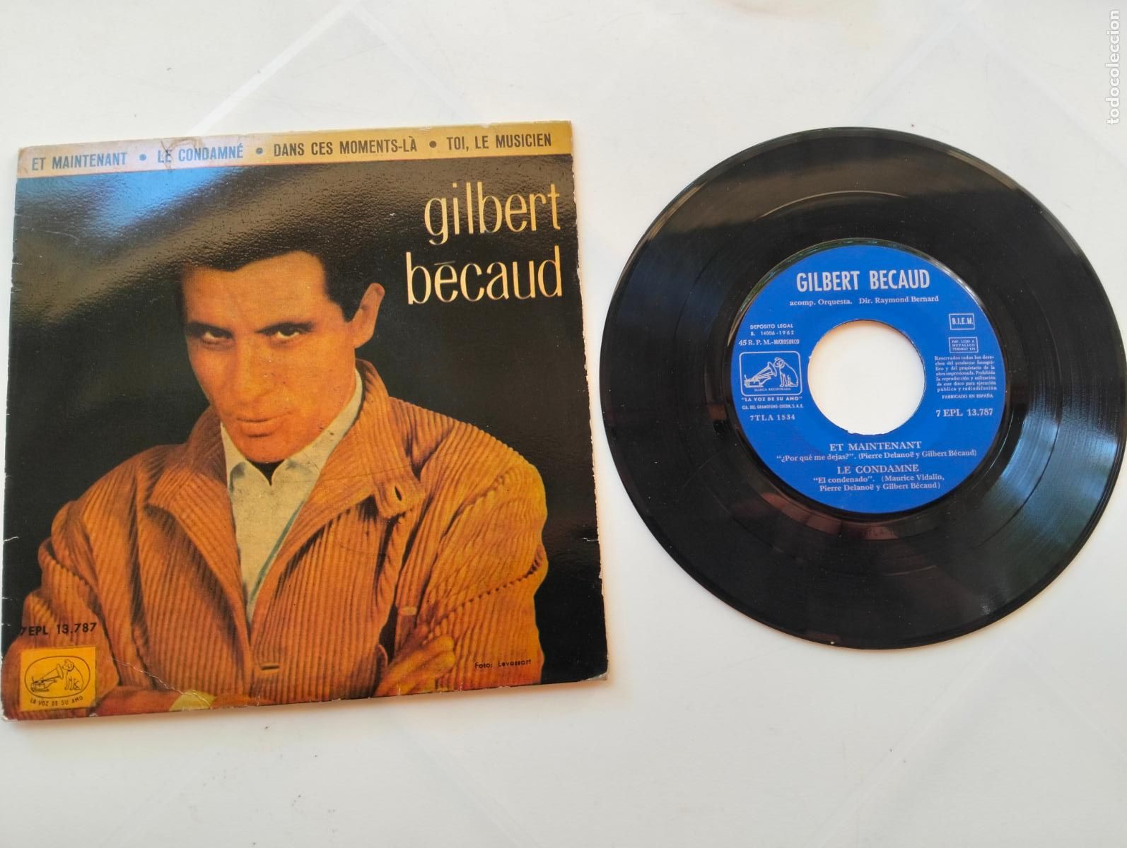 Discos de vinilo: GILBERT BECAUD, ET MAINTENANT, EDITA LA VOZ DE SU AMO, A&Ntilde;O 1962