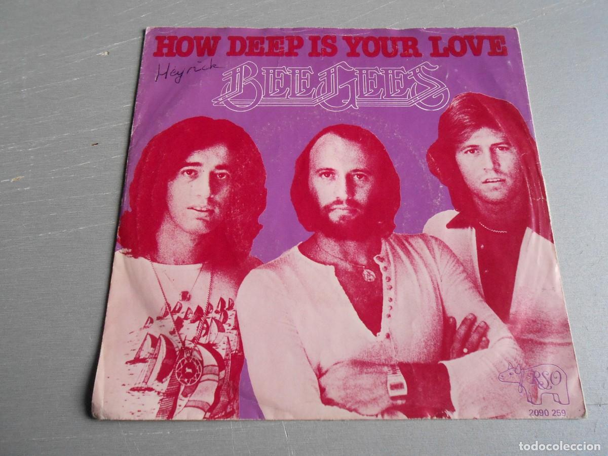 Discos de vinilo: BEE GEES, SG, HOW DEEP IS YOUR LOVE + 1, A&Ntilde;O 1977, RSO 2090 259 MADE IN HOLLAND