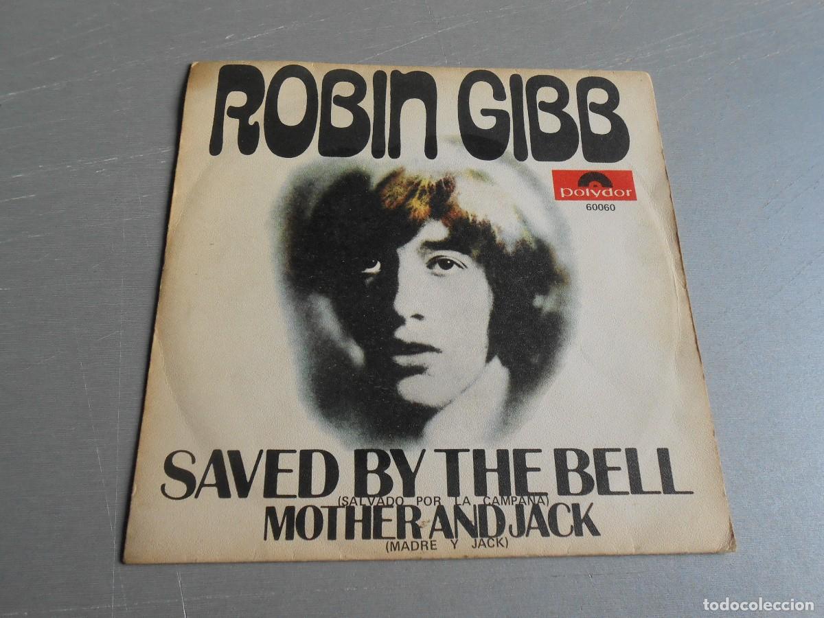Discos de vinilo: ROBIN GIBB, SG, SAVED BY THE BELL + 1, A&Ntilde;O 1969, POLYDOR 60 060