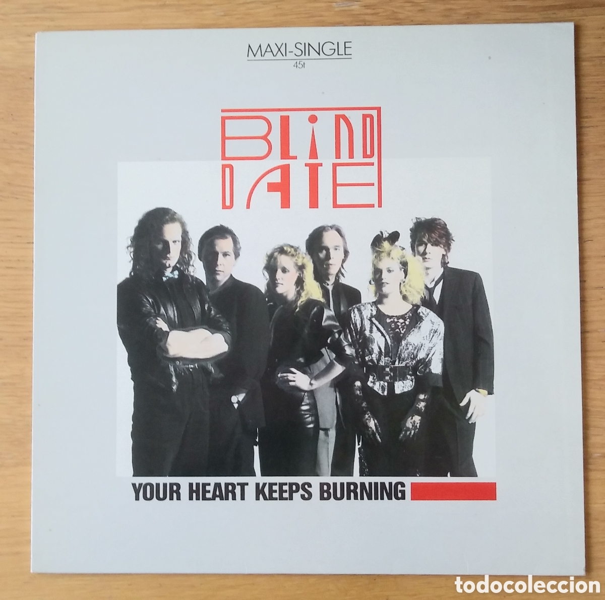 Discos de vinilo: BLIND DATE : &rdquo;YOUR HEART KEEPS BURNING&rdquo; MAXI-SINGLE VINILO 1985 - DISCO