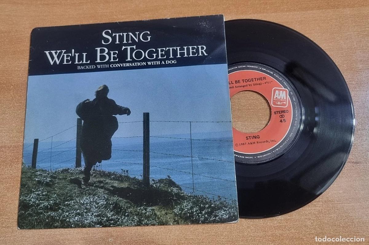 Discos de vinilo: STING We'll be together 7&rdquo; SINGLE VINILO DEL A&Ntilde;O 1987 THE POLICE CONTIENE 2 TEMAS