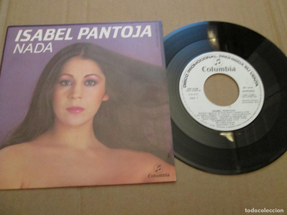 Discos de vinilo: ISABEL PANTOJA - Nada / En la Niebla. Single, ed espa&ntilde;ola 7&rdquo; 1983 PROMO. Impecable (NM)