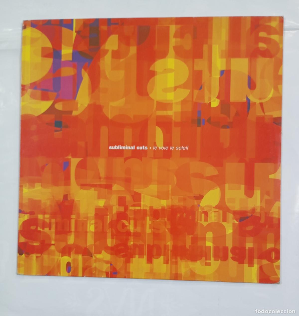 Discos de vinilo: SUBLIMINAL CUTS. LE VOIE LE SOLEIL. MAXI-SINGLE. TDKDA28