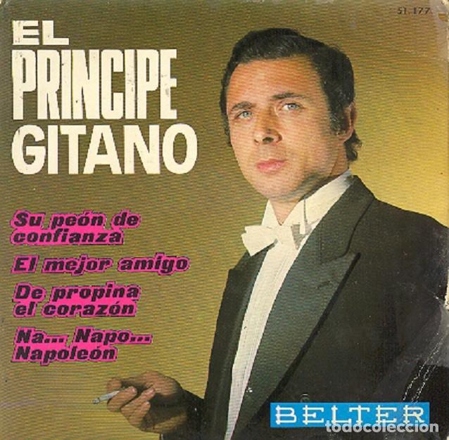 Discos de vinilo: El Pr&iacute;ncipe Gitano &ndash; Su pe&oacute;n de confianza; El mejor amigo + 2 &ndash; BELTER 51.177 &ndash; 1965