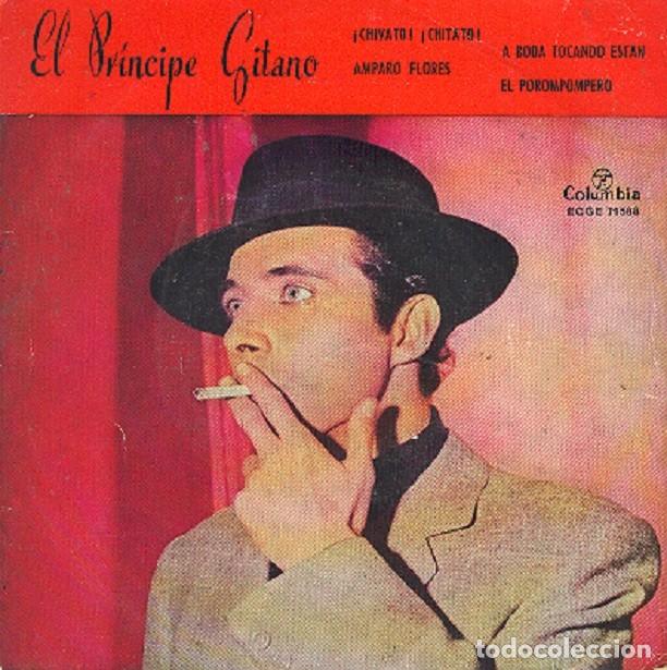 Discos de vinilo: El Pr&iacute;ncipe Gitano &ndash; Chivato, chivato; El Porompompero + 2 &ndash; COLUMBIA 71588 &ndash; 1961