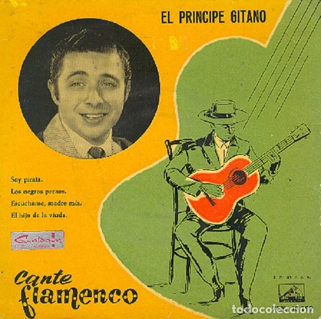 Discos de vinilo: El Pr&iacute;ncipe Gitano &ndash; Soy pirata; Los negros pecaos; Esc&uacute;chame, madre m&iacute;a + 1 &ndash; VSA 13.199 &ndash; 1958