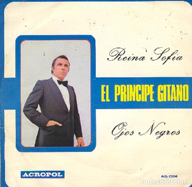 Discos de vinilo: El Pr&iacute;ncipe Gitano &ndash; Reina Sof&iacute;a; Ojos negros &ndash; ACROPOL AS.024 &ndash; 1979