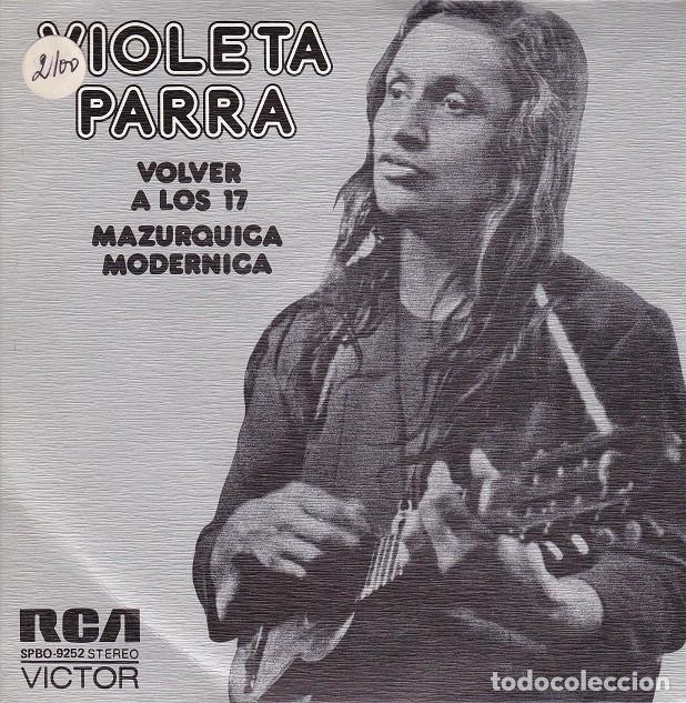 Discos de vinilo: Violeta Parra &ndash; Volver a los 17; Mazurquica modernica &ndash; RCA SPBO-9252 (PROMO BLANCO) &ndash; 1975