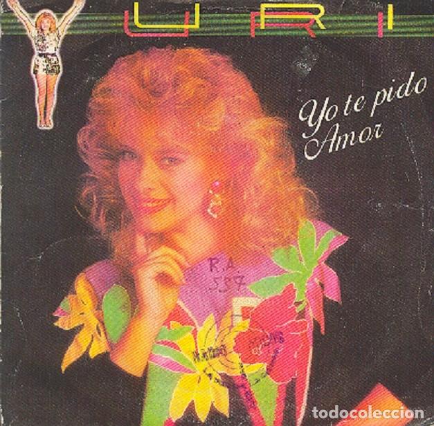 Discos de vinilo: Yuri &ndash; Yo te pido amor; Carrill&oacute;n (sic) &ndash; EMI 20 0977 7 &ndash; 1985