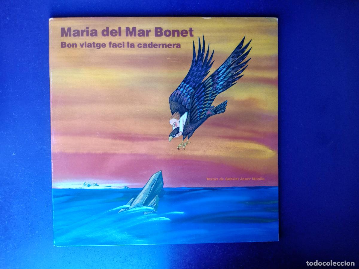 Discos de vinilo: MARIA DEL MAR BONET &lrm;&ndash; BON VIATGE FACI LA CADERNERA - DOBLE LP ARIOLA 1990 - FOLK CATALAN BALEARES