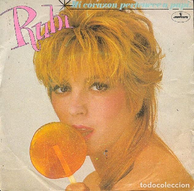 Discos de vinilo: Rub&iacute; &ndash; Mi coraz&oacute;n pertenece a papi; No te conozco muchacho &ndash; MERCURY 812 737-7 &ndash; 1983