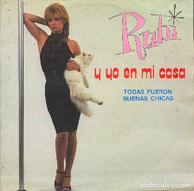 Discos de vinilo: Rub&iacute; &ndash; Y yo en mi casa; Todas fueron buenas chicas &ndash; MERCURY 814 461-7 &ndash; 1983