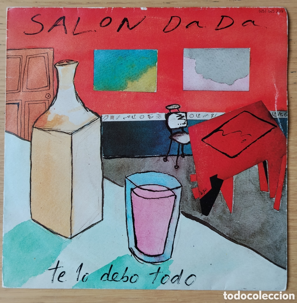 Discos de vinilo: SALON DADA: &rdquo;TE LO DEBO TODO/ LITORAL FRANC&Eacute;S&rdquo; SINGLE VINILO 1985