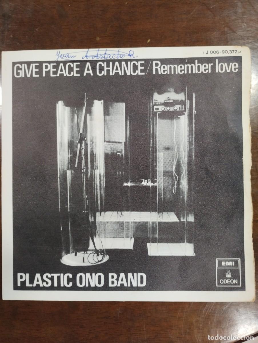 Discos de vinilo: Disco de Vinilo de 7&rdquo; Plastic Ono Band &rdquo;Give Peace a Chance/Remember love&rdquo;
