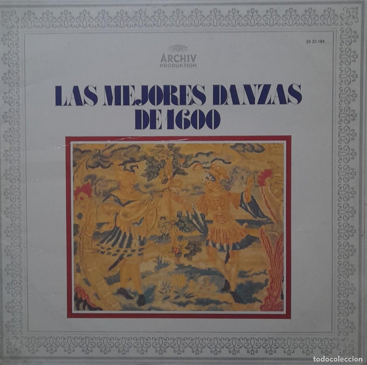 Discos de vinilo: LAS MEJORES DANZAS DE 1600. LP Archiv 1976