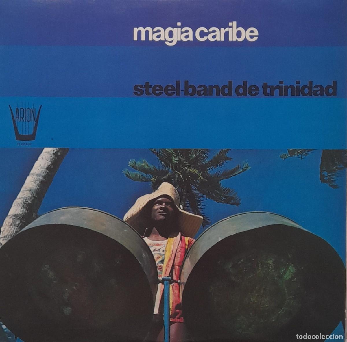 Discos de vinilo: MAGIA CARIBE. STEEL-BAND DE TRINIDAD. LP ARION 1981