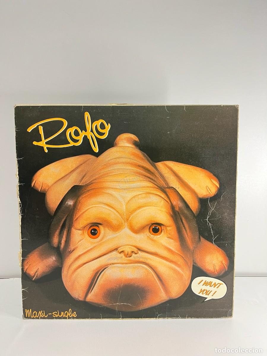 Discos de vinilo: ROFO (MAXI) I WANT YOU - A&Ntilde;O 1984