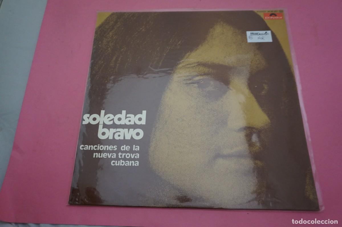 Discos de vinil: LP - SOLEDAD BRAVO - CANCIONES DE LA NUEVA TROVA CUBANA - DISCO COMO NUEVO