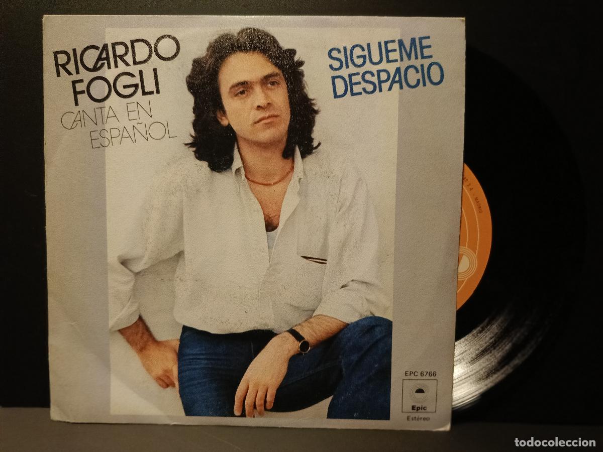 Discos de vinilo: RICARDO FOGLI SIGUEME DESPACIO EN ESPA&Ntilde;OL SINGLE 1978 PEPETO
