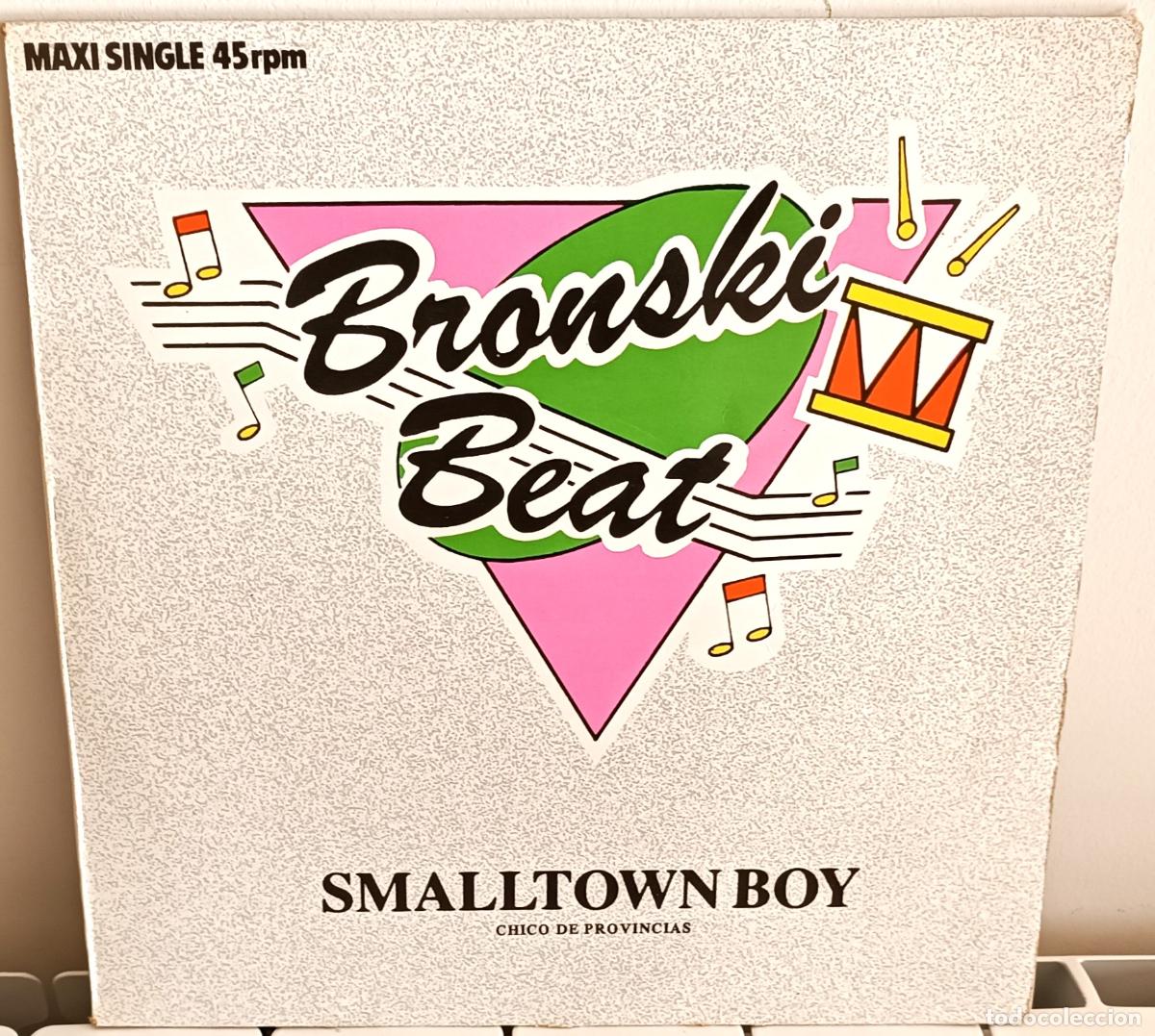 Discos de vinilo: BRONSKI BEAT - SMALLTOWN BOY MAXI LONDON - 1984