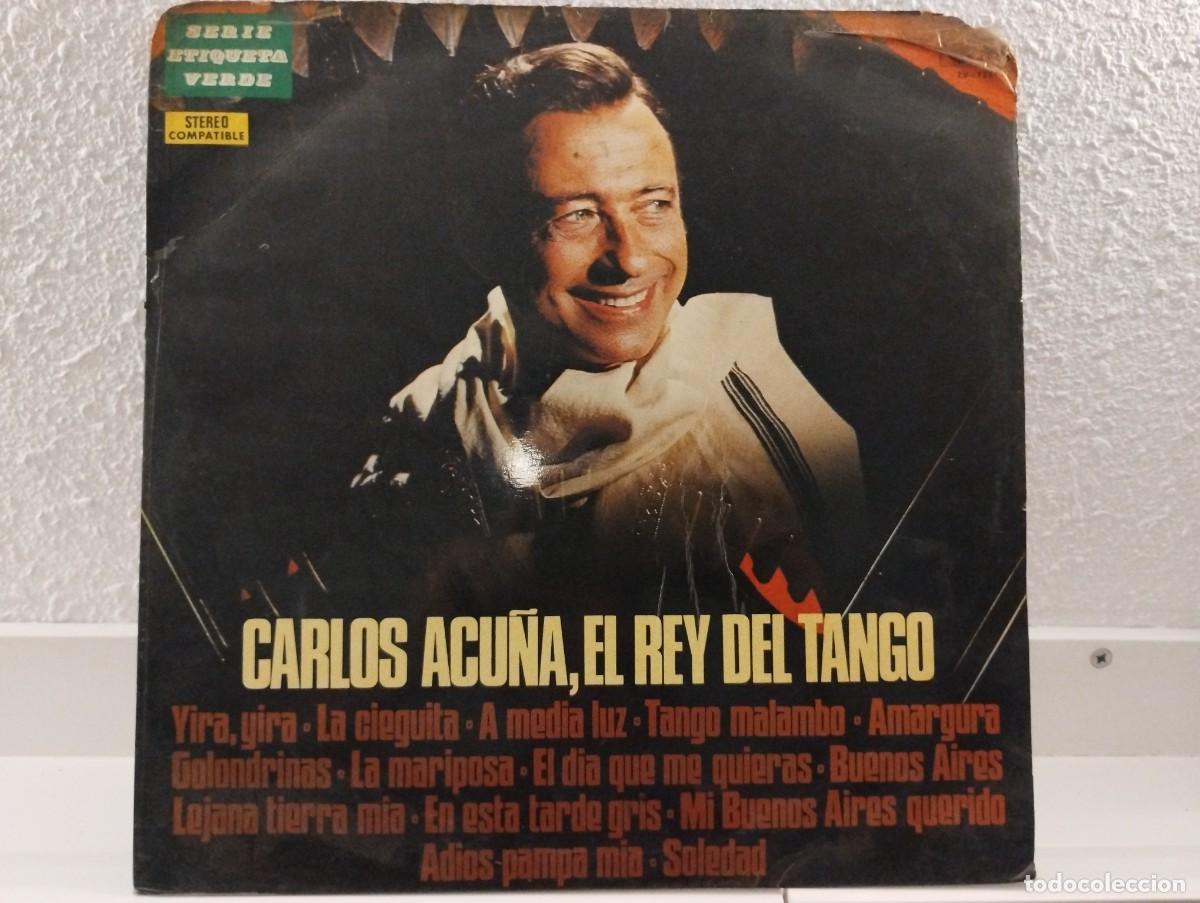 Discos de vinilo: Discos de Carlos Acu&ntilde;a &rdquo;El Rey del Tango&rdquo; - Foto 1