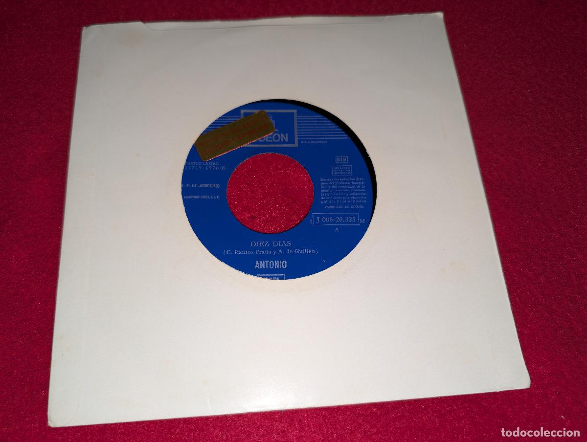 Discos de vinilo: ANTONIO Diez dias/Acuerdate 7'' SINGLE 1970 EMI Odeon PROMO ESPA&Ntilde;A SPAIN