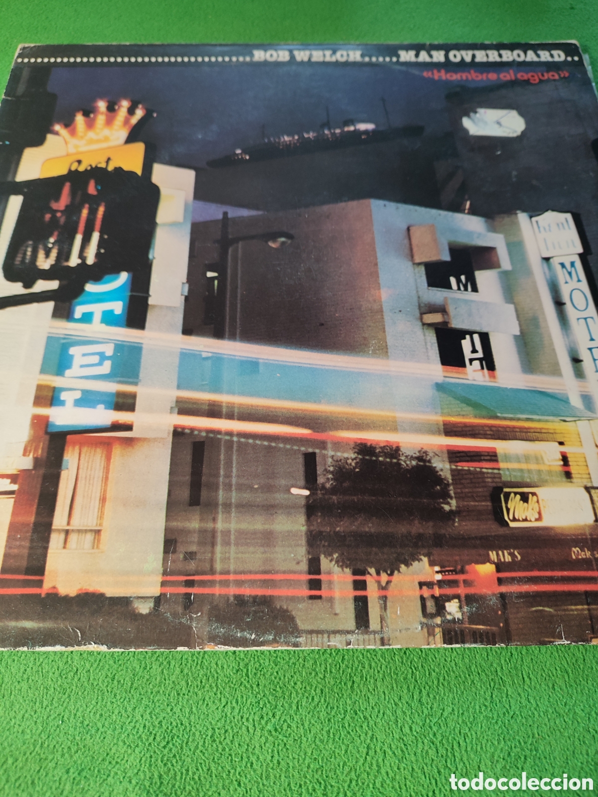 Discos de vinilo: Bob Welch - Man overboard edici&oacute;n 1980