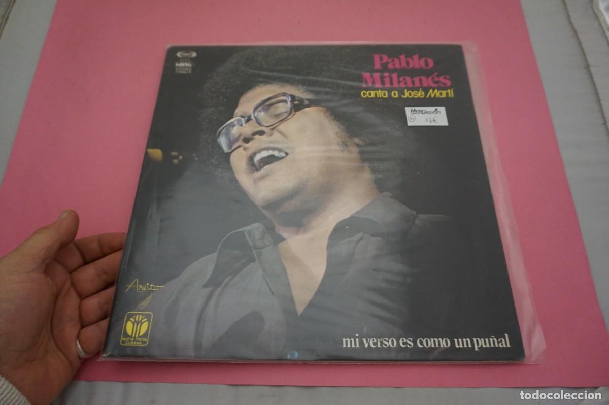 Discos de vinilo: LP - PABLO MILANES CANTA A JOSE MARTI - MI VERSO ES COMO UN PU&Ntilde;AL - VINILO EN EXCELENTE ESTADO