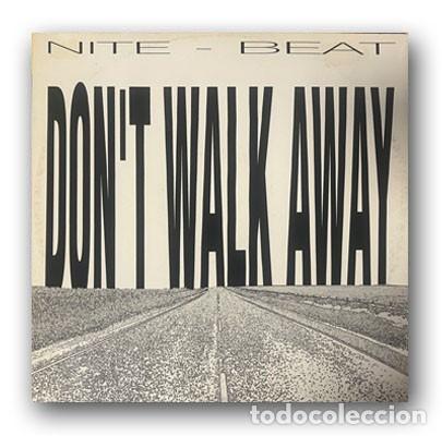 Discos de vinilo: Nite-Beat &lrm;&ndash; Don't Walk Away 12&rdquo; Maxi Single