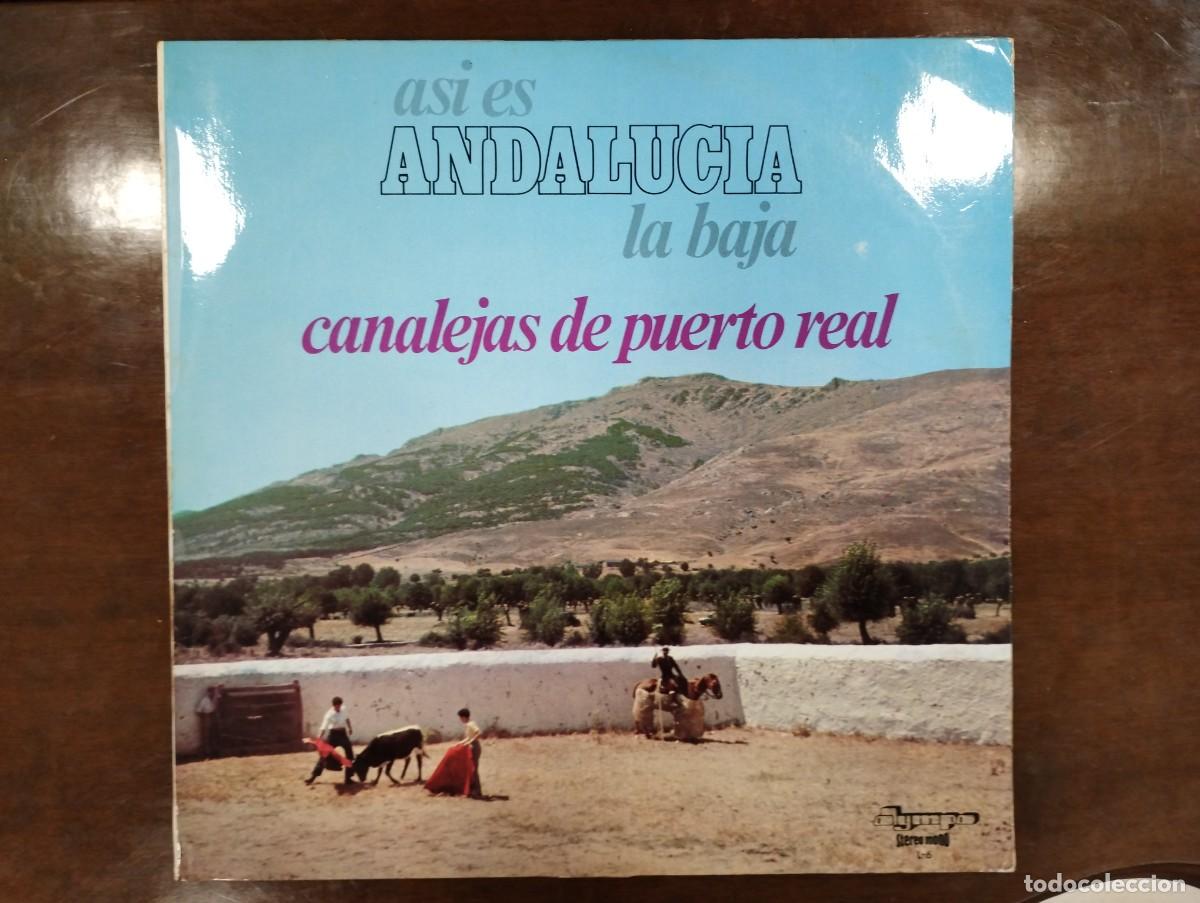 Discos de vinilo: Disco de Vinilo de Canalejas de Puerto Real &rdquo;As&iacute; es Andaluc&iacute;a la baja&rdquo;