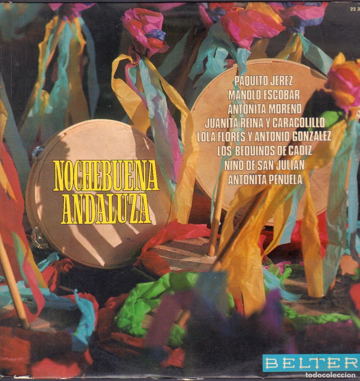 Discos de vinilo: NOCHEBUENA ANDALUZA - PAQUITO JEREZ, MANOLO ESCOBAR, NI&Ntilde;O DE SAN JULIAN.../ LP BELTER 1969 RF-27084