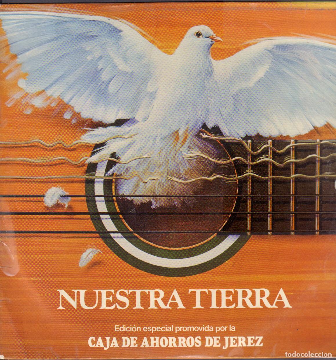 Discos de vinilo: NUESTRA TIERRA - TANGUILLOS, PETENERAS, BULERIAS JEREZANAS.../ LP RCA 1980 RF-27089