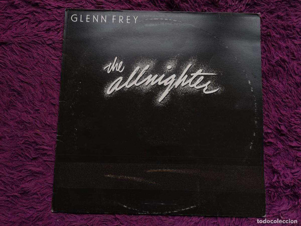 Discos de vinilo: Glenn Frey &ndash; The Allnighter Vinilo LP 1984 UK MCF 3232