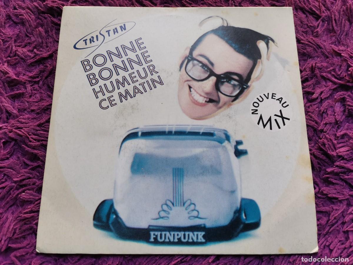 Discos de vinilo: Tristan &ndash; Bonne Bonne Humeur Ce Matin Vinilo 7&rdquo; Single 1988 France 870 361-7