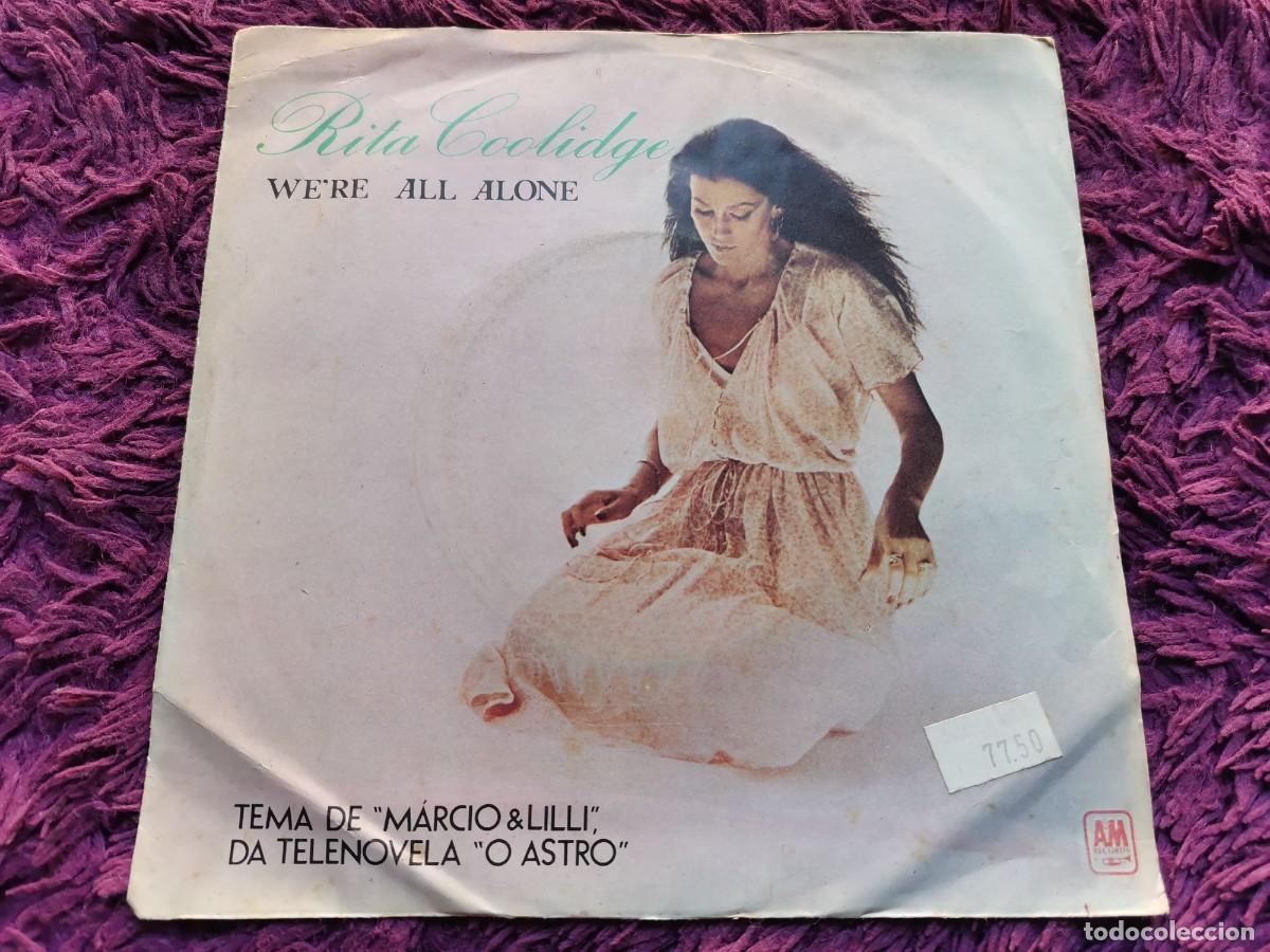Discos de vinilo: Rita Coolidge &ndash; We're All Alone Vinilo 7&rdquo; Single 1977 Portugal P-1965-S-G