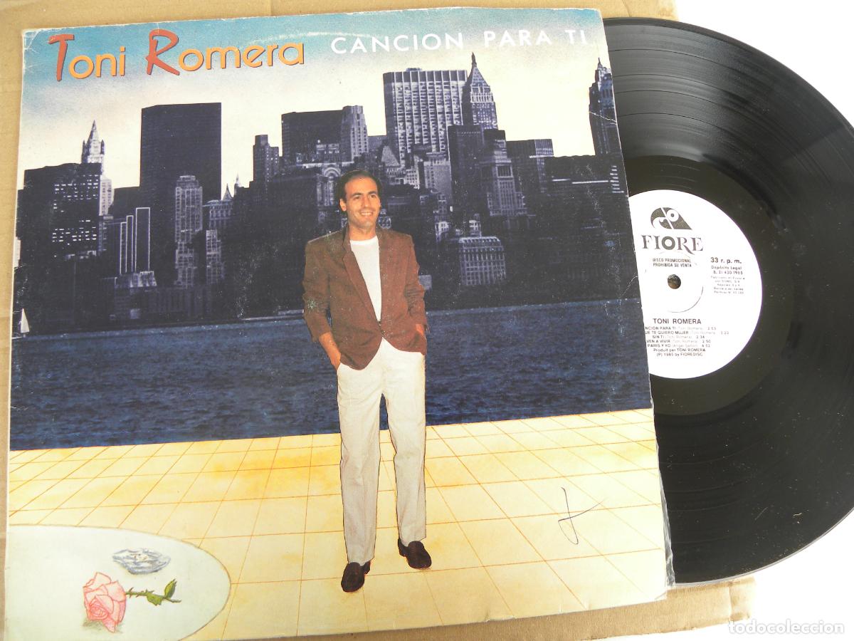 Discos de vinilo: TONI ROMERA -CANCION PARA TI -LP PROMO 1985 -PEDIDO MINIMO 3 EUROS