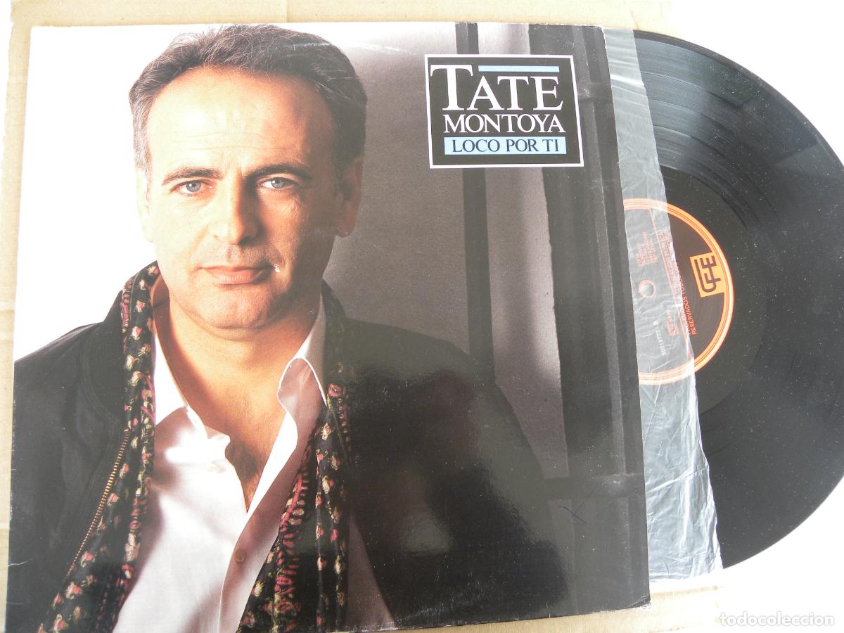 Discos de vinilo: TATE MONTOYA -LOCO POR TI -LP 1992 -PEDIDO MINIMO 3 EUROS