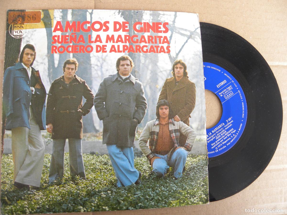 Discos de vinilo: AMIGOS DE GINES -SUE&Ntilde;A LA MARGARITA -SINGLE 1975 -BUEN ESTADO