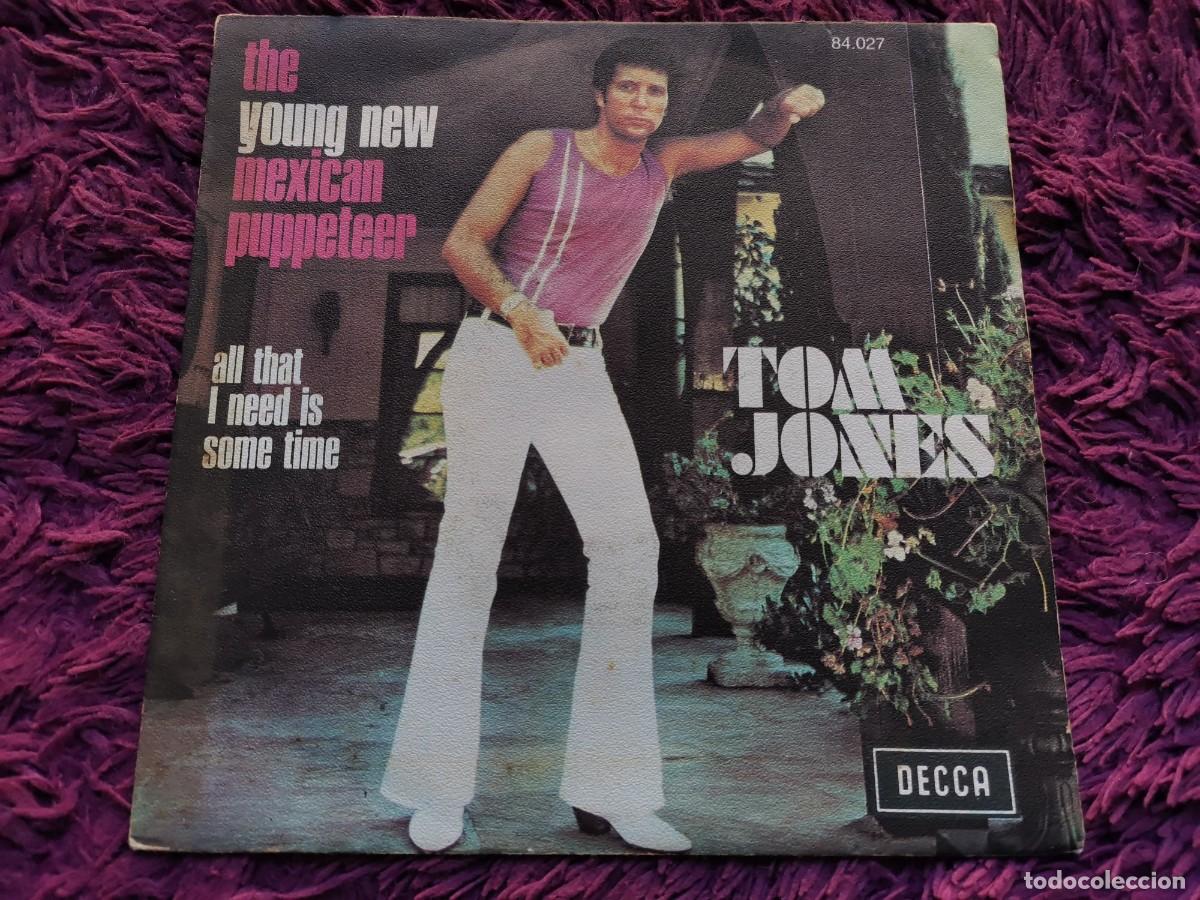 Discos de vinilo: Tom Jones &ndash; The Young New Mexican Puppeteer Vinilo 7&rdquo; Single 1972 France 84.027