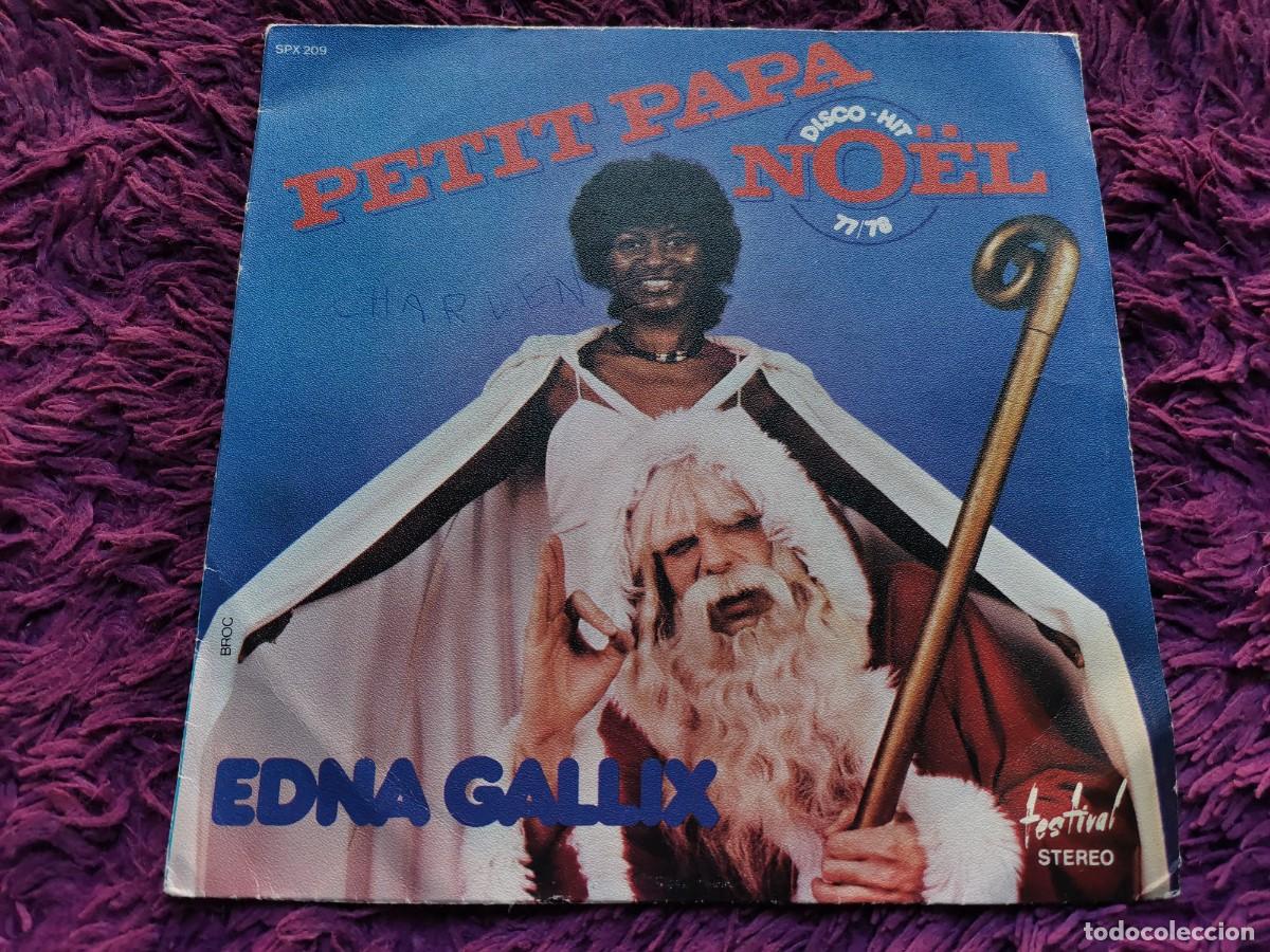 Discos de vinilo: Edna Gallix &ndash; Petit Papa No&euml;l Vinilo 7&rdquo; Single 1977 France SPX 209