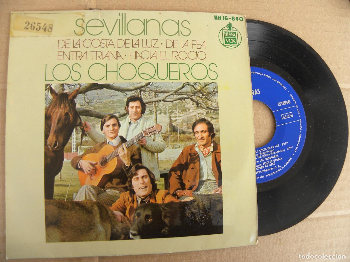 Discos de vinilo: LOS CHOQUEROS -SEVILLANAS -EP 1974